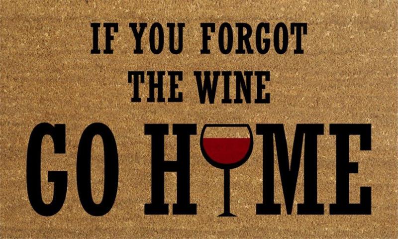 Forgot Wine Go Home DoorMat